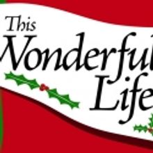 Williamston Theatre Presents THIS WONDERFUL LIFE, 11/25-12/23