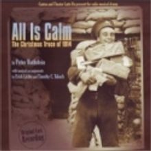 ALL IS CALM: THE CHRISTMAS TRUCE OF 1914 Opens Tonight in Minneapolis!