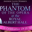 Phantom of the Opera at the Royal Albert Hall - Own it Today!