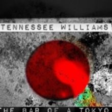 292 Theatre to Present IN THE BAR OF A TOKYO HOTEL, 3/7