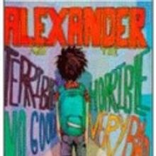 Pumpkin Theatre Presents ALEXANDER & THE TERRIBLE...DAY 2/25-3/04
