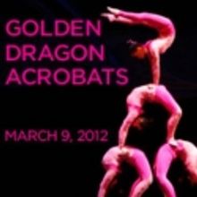 Portland Ovations Presents the Golden Dragon Acrobats, 3/9