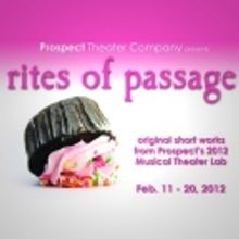 Prospect Theater Company Closes RITES OF PASSAGE, 2/20