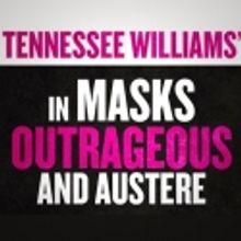 Culture Project Presents IN MASKS OUTRAGEOUS AND AUSTERE, 4/16-5/26