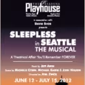 SLEEPLESS IN SEATTLE : THE MUSICAL Rescheduled for 2012-2013 Season at Pasadena…