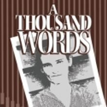 Milwaukee Chamber Theatre Presents World Premiere of A THOUSAND WORDS, 2/16-3/11