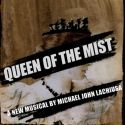 QUEEN OF THE MIST Extends Through 12/4