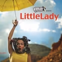 FRIGID NY Presents LITTLE LADY at the Red Room Theater, 2/23-3/4