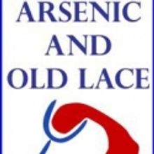 Covina Center Presents ARSENIC AND OLD LACE, 2/24-3/18
