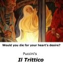 Puccini's IL TRITTICO to Close Capitol City Opera's 2011-2012 Season, 3/16-18