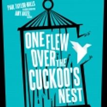 ONE FLEW OVER THE CUCKOO'S NEST To Play Lost Theatre From Mar 14