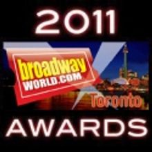 2011 BroadwayWorld Toronto Awards Voting Now Open!