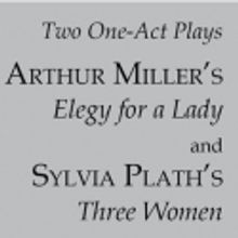 Cesear's Forum Announces ELEGY FOR A LADY and THREE WOMEN for April