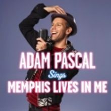 Download Adam Pascal's 'Memphis Lives in Me' from MEMPHIS!