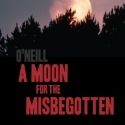 Pearl Theatre Company Closes Out 2011-12 Season With A MOON FOR THE MISBEGOTTEN