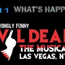 EVIL DEAD THE MUSICAL Gets its Las Vegas Debut