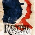 Street Theatre Company's RAGTIME IN CONCERT Part of a Huge Weekend of Theater in…