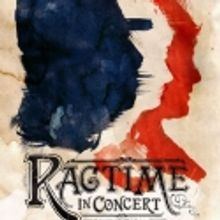 Street Theatre Company's RAGTIME IN CONCERT Part of a Huge Weekend of Theater in Nash
