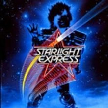 STARLIGHT EXPRESS to Launch UK Tour in 2012?