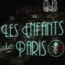 LES ENFANTS DE PARIS Premieres at NYMF 10/3