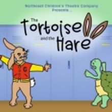 Northeast Children's Theatre Company Announces THE TORTOISE AND THE HARE, 3/2 & 3