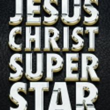 JESUS CHRIST SUPERSTAR Announces Student Rush Policy