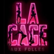 Theatre Under The Stars Presents LA CAGE AUX FOLLES