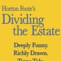 Alley Theatre Announces Cast and Creative Team for Horton Foote's DIVIDING THE ESTATE