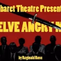 Cabaret Theatre Presents TWELVE ANGRY MEN, Opens 10/21