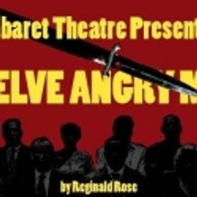 Cabaret Theatre Presents TWELVE ANGRY MEN, Opens 10/21