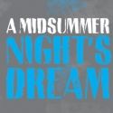 A MIDSUMMER NIGHT'S DREAM To Run At Lyric Hammersmith, Feb 11