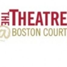 The Theatre @ Boston Court Announces PLAY/ground New Play Festival