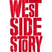 WEST SIDE STORY Tour Comes to Toronto Centre for the Arts 5/8; Tickets On Sale 2/25