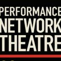 Performance Network Theatre Announces Associate Artistic Director; to Hire Managing…