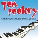 Blackfriars Theatre Presents TOM FOOLERY Beginning 12/3