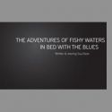 Crossroads Theatre Co Presents The Adventures of Fishy Waters
