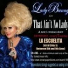 Lady Bunny to Perform Cabaret Show at La Escuelita Cabaret Theater