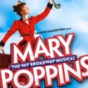 MARY POPPINS Tour Opens Tonight in San Antonio