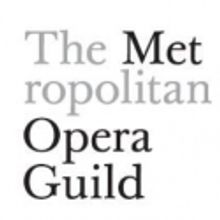 Metropolitan Opera Guild Announces 2011-12 Season of Lectures and Community Programs