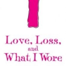 Robin Strasser, Erica Watson, Dawn Wells to Join Cast of LOVE, LOSS, AND WHAT I WORE…
