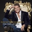 David Hasselhoff Releases Wildhorn-Filled 'This Time Around' Album