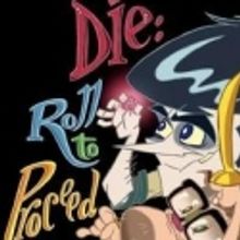 Interactive Comedy, DIE: Roll to Proceed, to Begin Run at The Red Room, 3/30