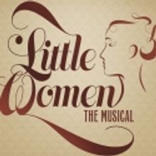 EXCLUSIVE COMPETITION: Win Tickets To See LITTLE WOMEN: THE MUSICAL!