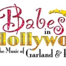 BWW Reviews: BABES IN HOLLYWOOD Takes Audiences On a Nostalgia-Fueled Sentimental Jou