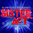 SISTER ACT To Add Weekday Matinees This Spring