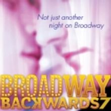 Limited Tickets Left for BROADWAY BACKWARDS 7, 3/5