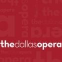 Dallas Opera Announces 'Creating New Opera' Roundtable