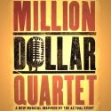 MILLION DOLLAR QUARTET Comes to the State Theatre in March