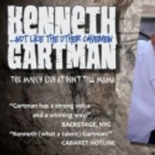 Kenneth Gartman Returns to Don’t Tell Mama, 3/13