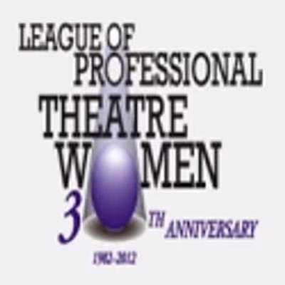 TV: League of Professional Theatre Women Celebrates 30th Anniversary